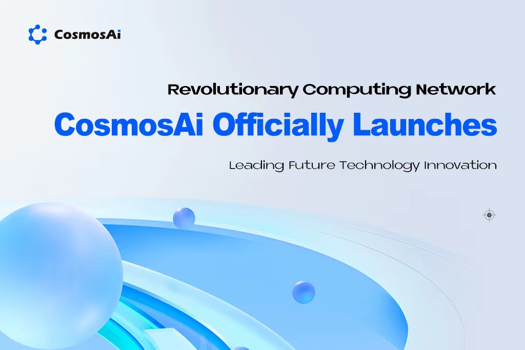 The Revolutionary computing network, CosmosAI, officially commences, heralding an era of future technological innovation
